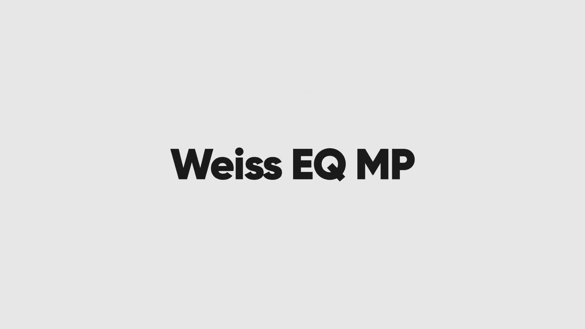 Weiss EQ MP